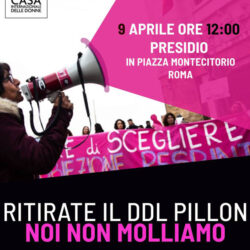 Banner Presidio per Ritiro DDL Pillon - Piazza Montecitorio Roma - 09/04/2019