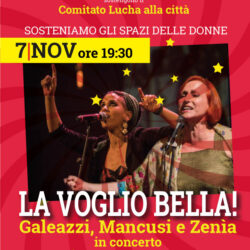 Banner La voglio bella! concerto Galeazzi, Mancusi e Zenia - 07/11/2019