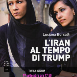Locandina presentazione L'Iran al tempo di Trump di Luciana Borsatti - 19/09/2018