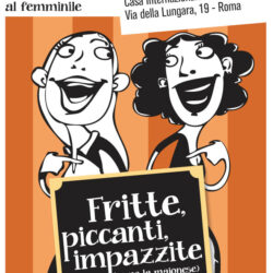 Locandina rassegna Fritte, piccanti, impazzite (come la maionese) - dal 22/6 al 28/7/2012