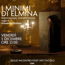 Locandina spettacolo teatrale i Minimi di Elmina di Giovanna Giuliani - 05/12/2014