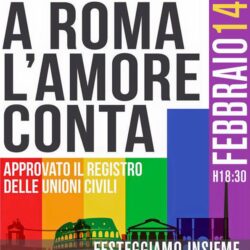 Locandina A Roma l'Amore Conta: approvato il registro delle unioni civili - 14/02/2015